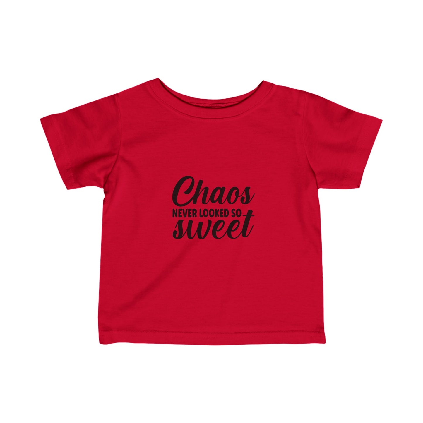 Chaos Never Looked So Sweet- Infant Fine Jersey Tee (6M-24M)