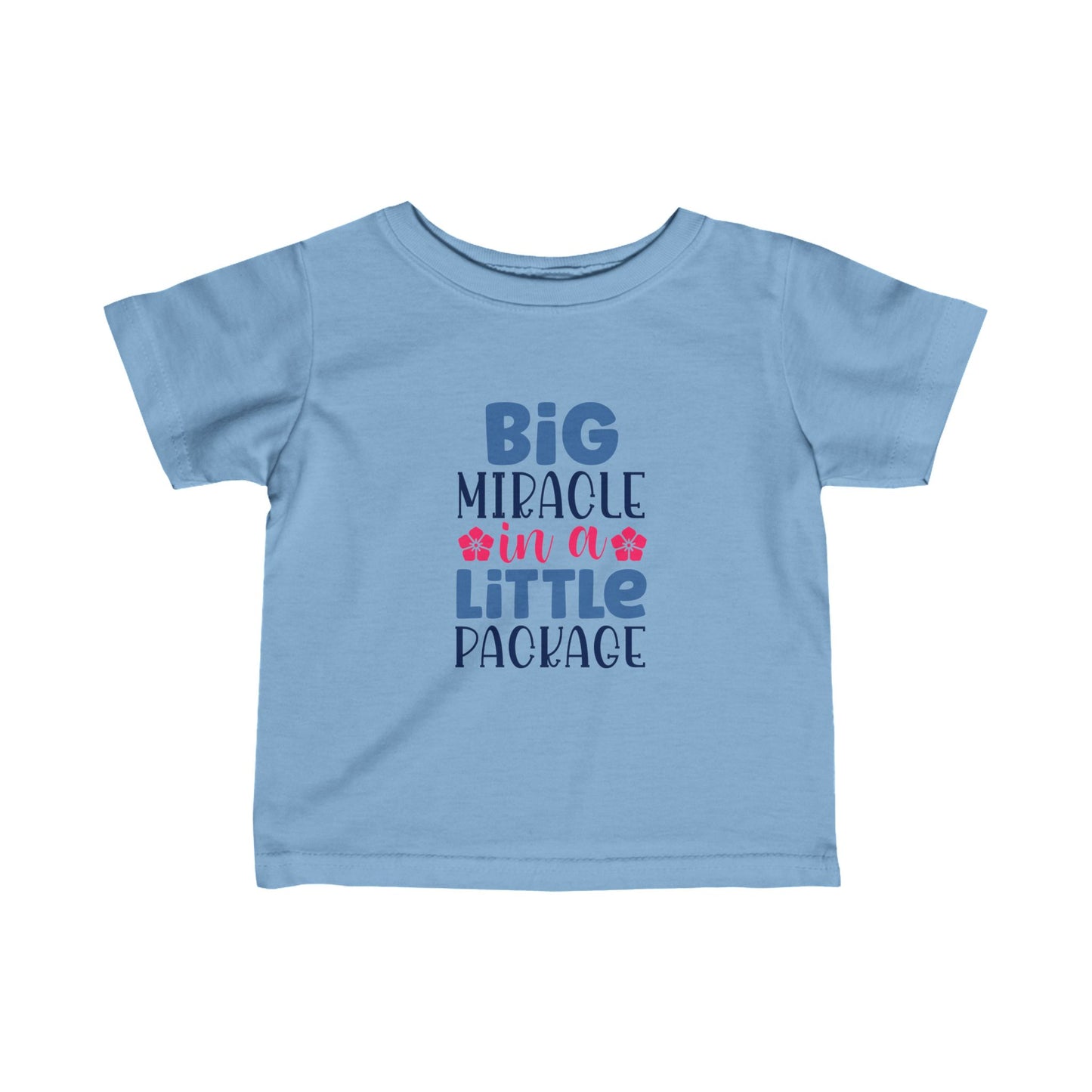 Big Miracle In A Little Package- Infant Fine Jersey Tee (6M-24M)