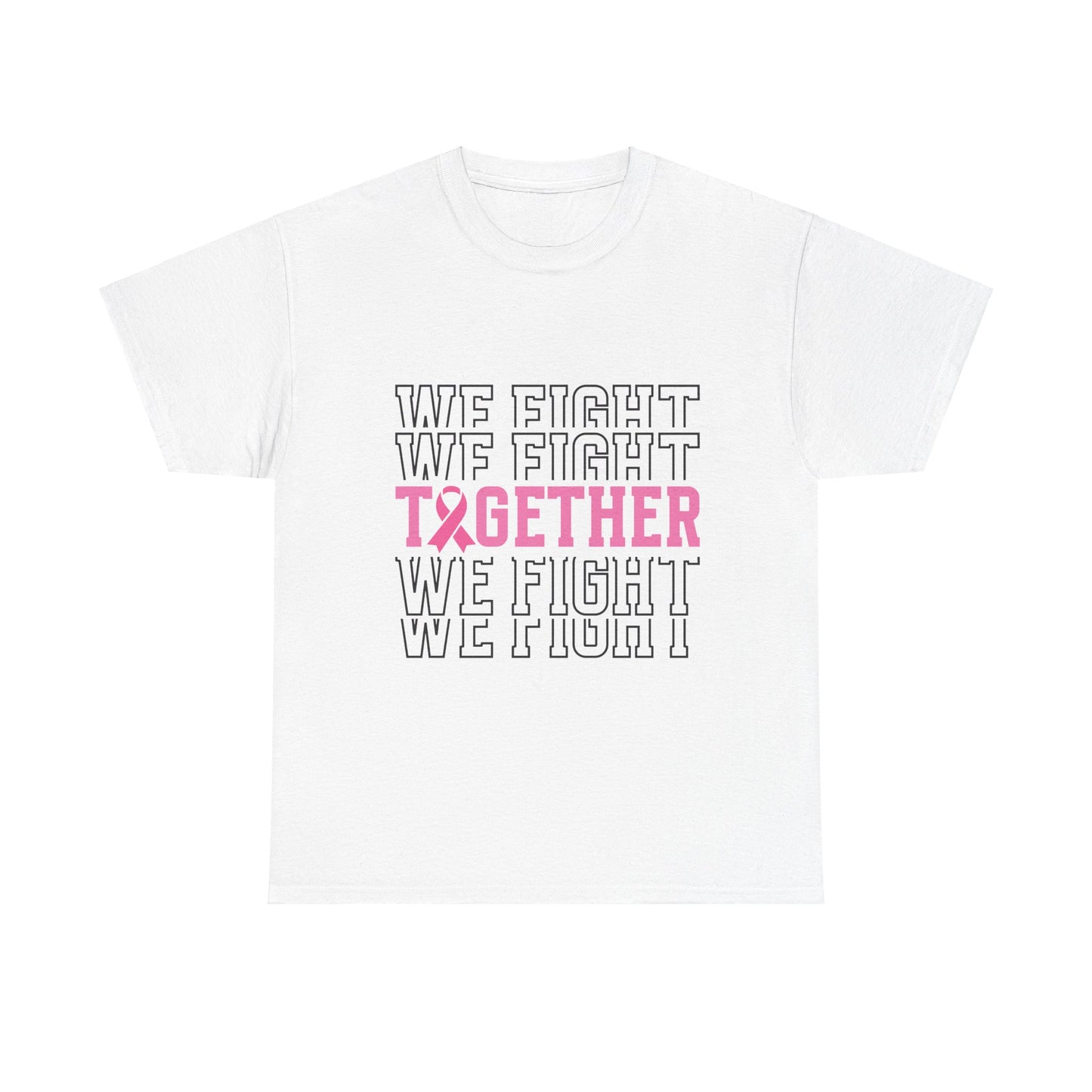 We Fight Together-Unisex Heavy Cotton Tee