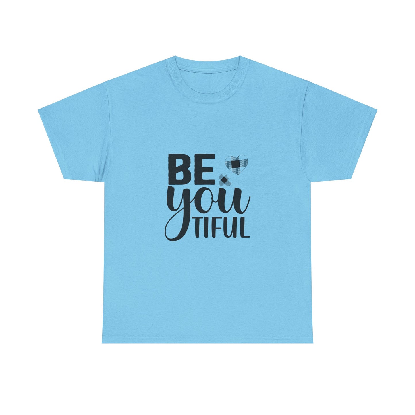 Be You Tiful-Heavy Cotton Tee