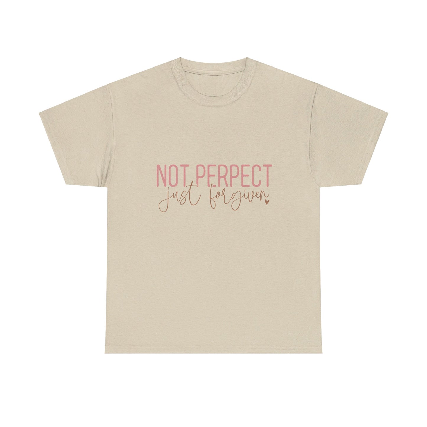 Not Perfect Just Forgiven-Unisex T-shirt