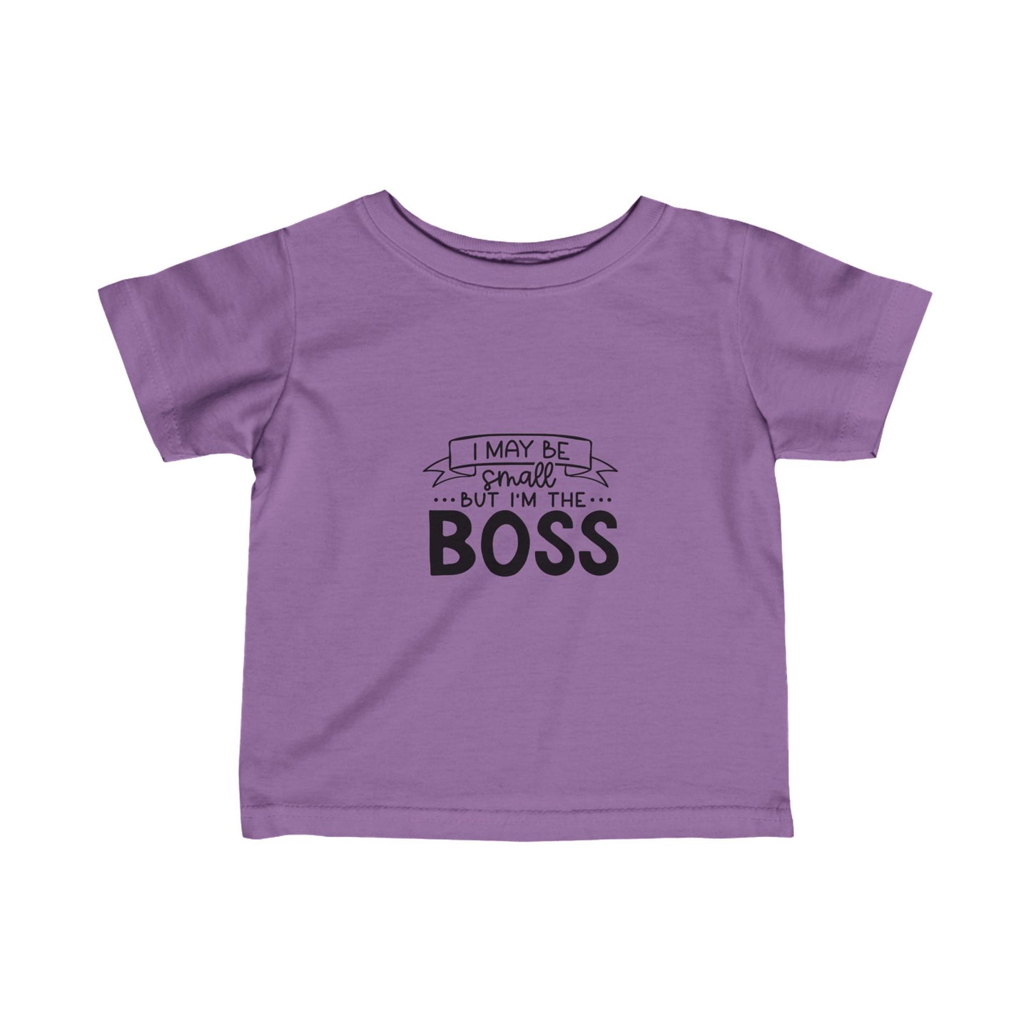 I May Be Small But I'm The Boss- Fine Jersey Tee (6M-24M)