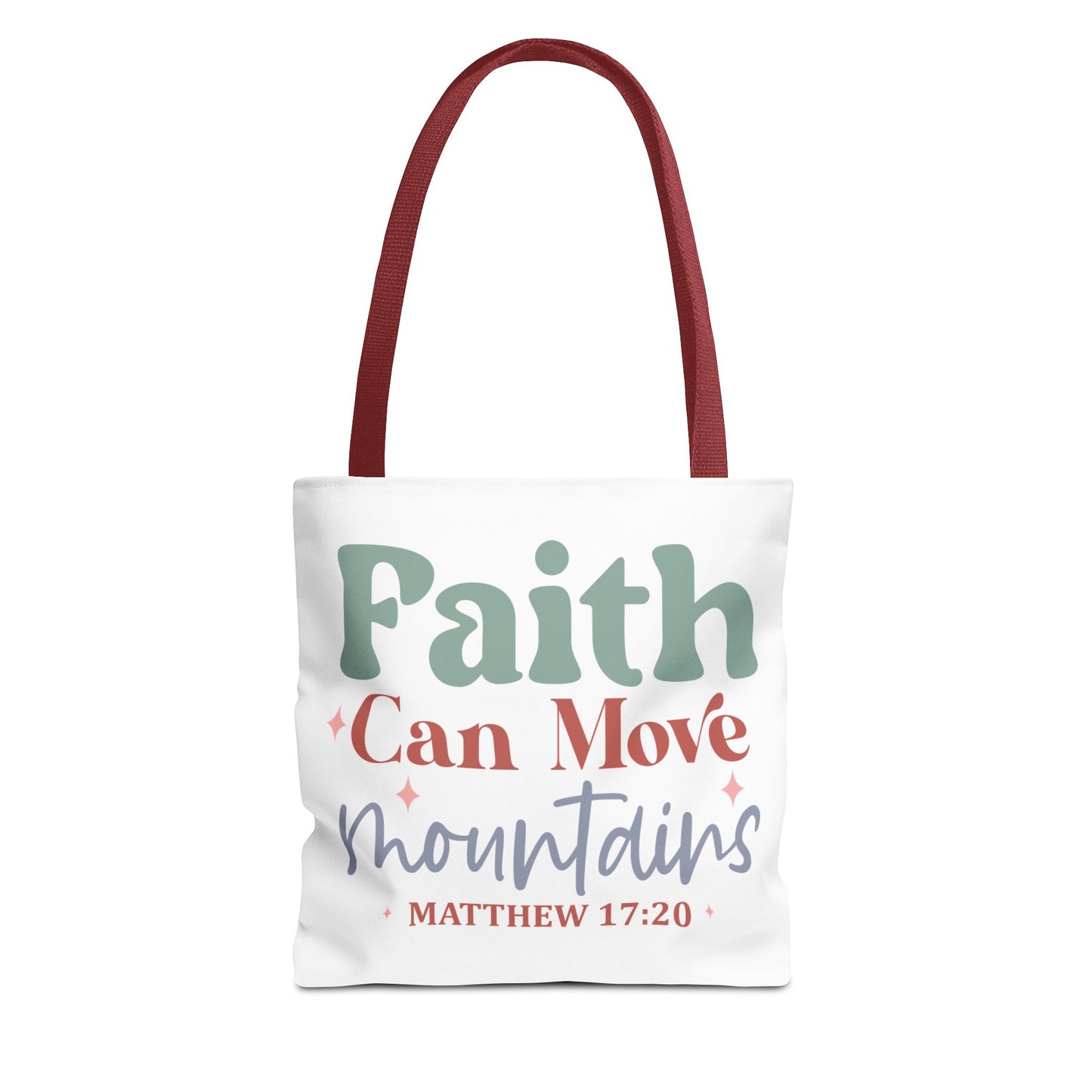 Faith Can Move Mountains- Matthew 17:20- Tote Bag (AOP)