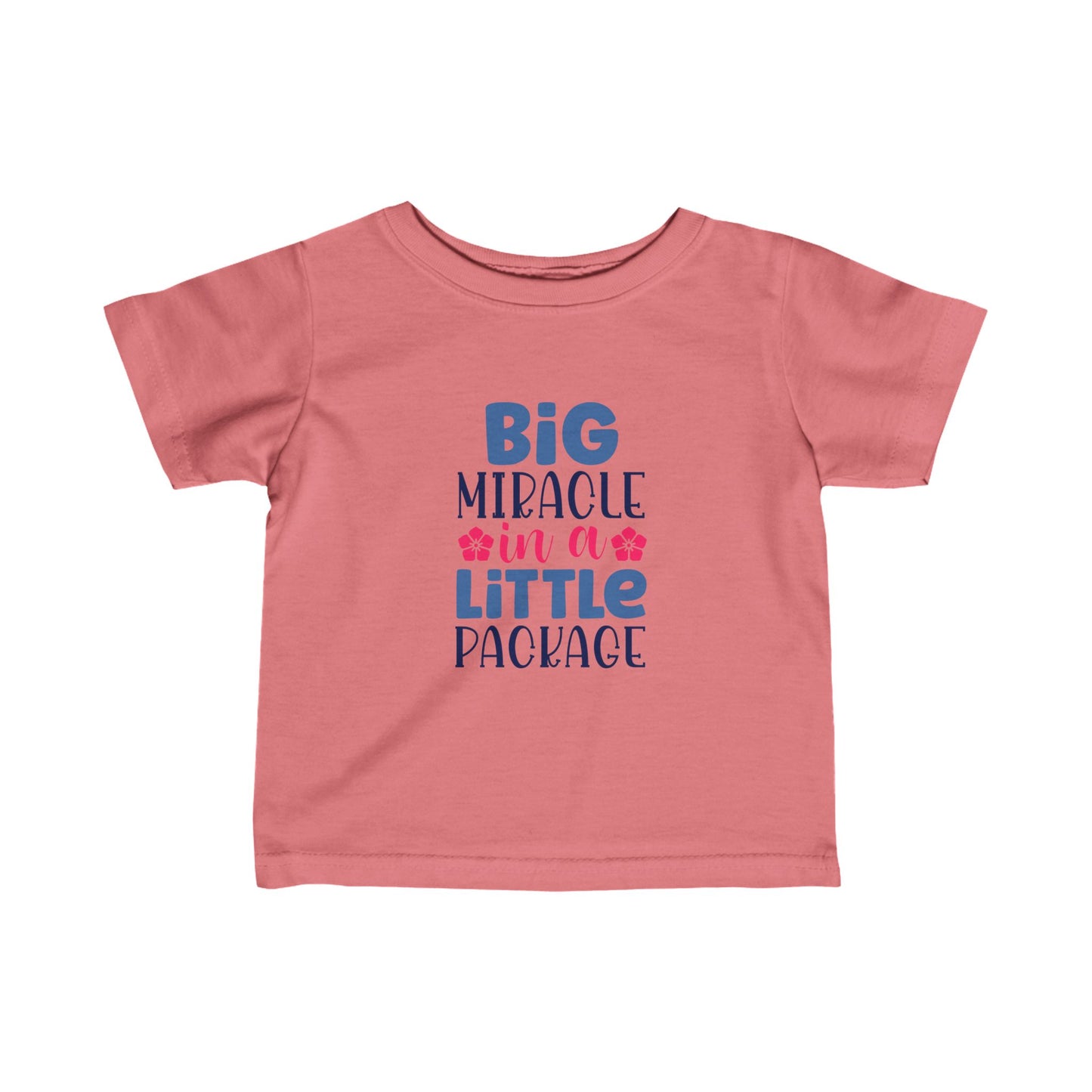 Big Miracle In A Little Package- Infant Fine Jersey Tee (6M-24M)