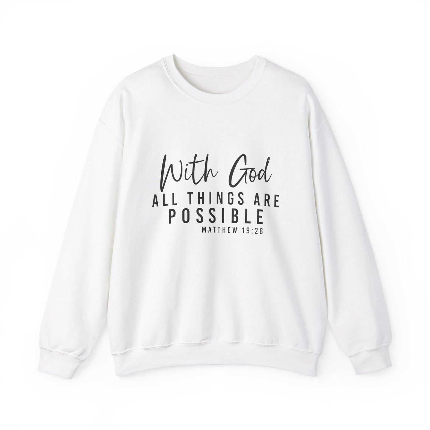 With God All Things Are Possible-Crewneck Sweatshirt