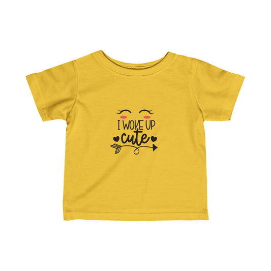 I Woke Up Cute- Infant Fine Jersey Tee (6M-24)