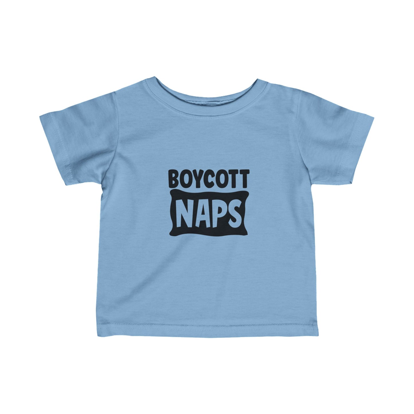 Boycott Naps- Infant Fine Jersey Tee (6M-24M)