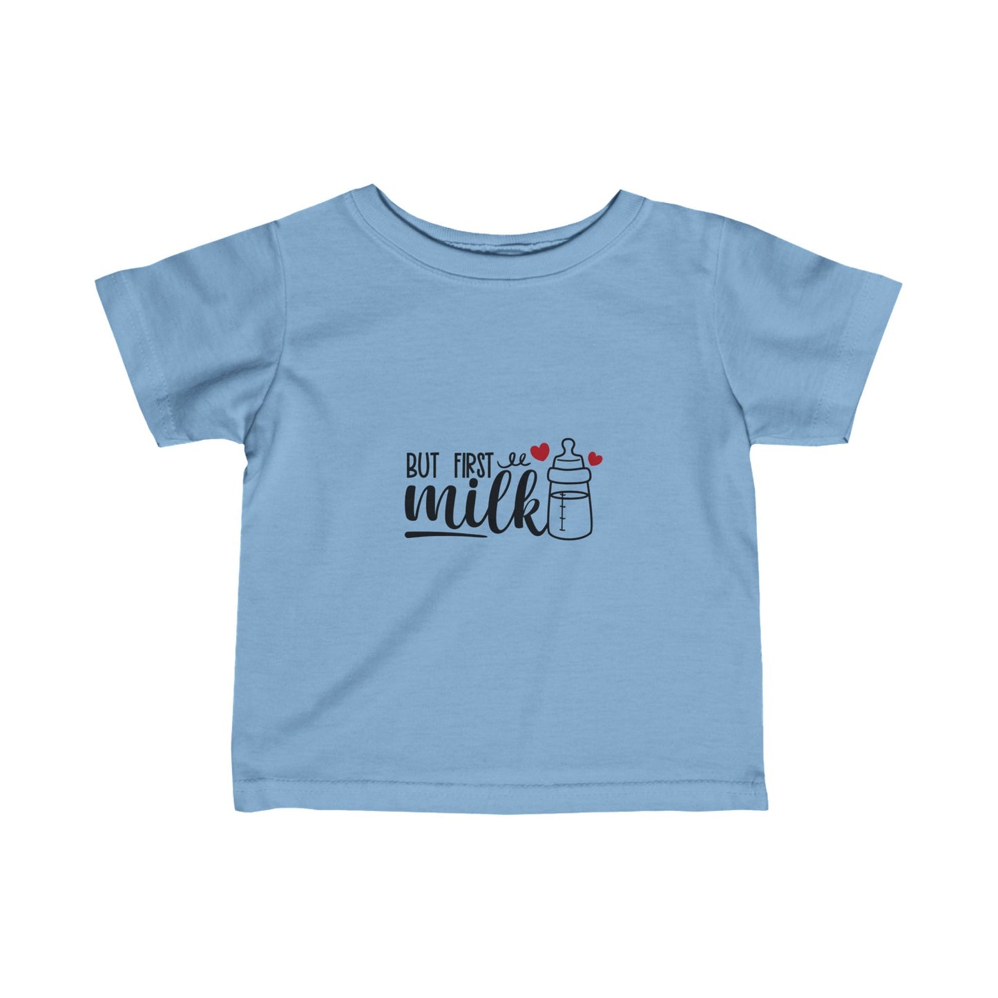 But First Milk- Infant Fine Jersey Tee (6M-24M)