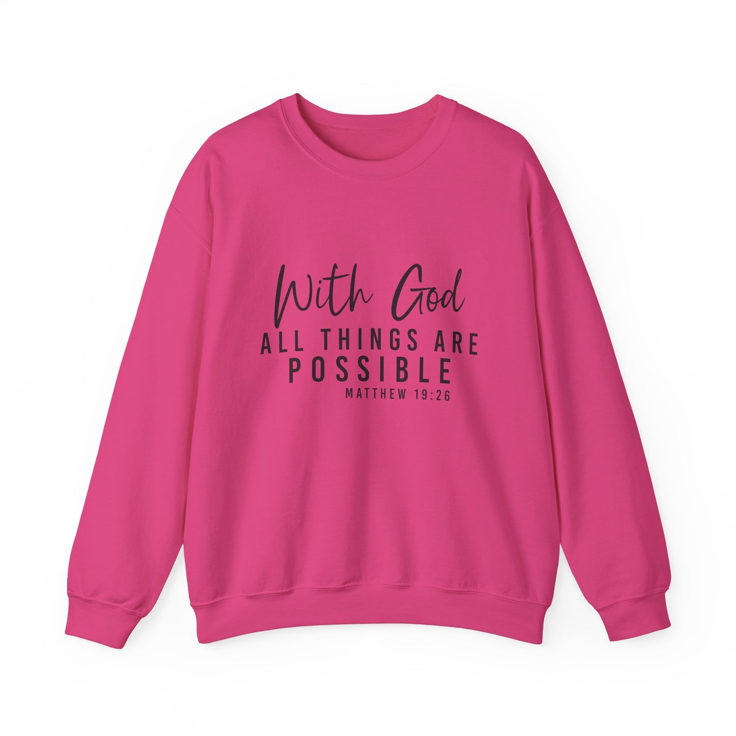 With God All Things Are Possible-Crewneck Sweatshirt