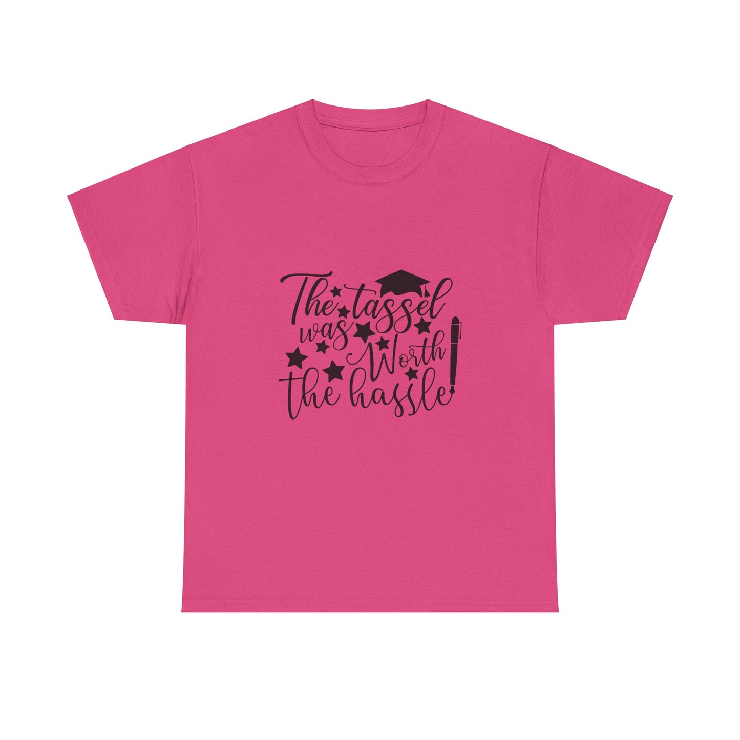 The Tassel Was Worth the Hassle! Unisex T-shirt