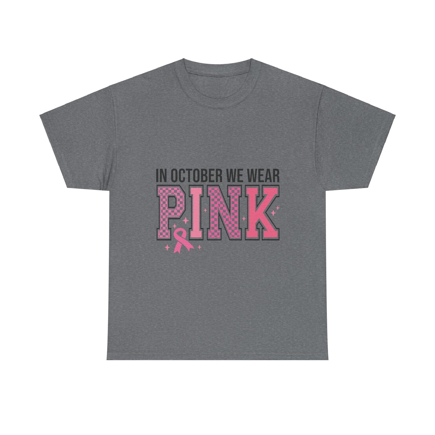 In October We Wear Pink-Unisex Heavy Cotton Tee